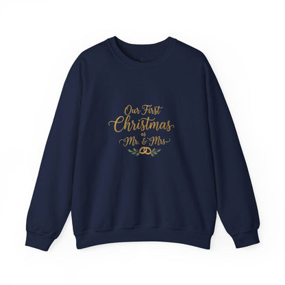 His/Hers Newlyweds Sweatshirt in navy with 'Our First Christmas as Mr. & Mrs.' gold script and festive design. Cozy unisex holiday apparel.