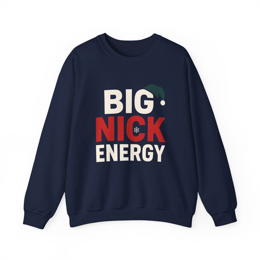 Men’s Big Nick Energy Sweatshirt